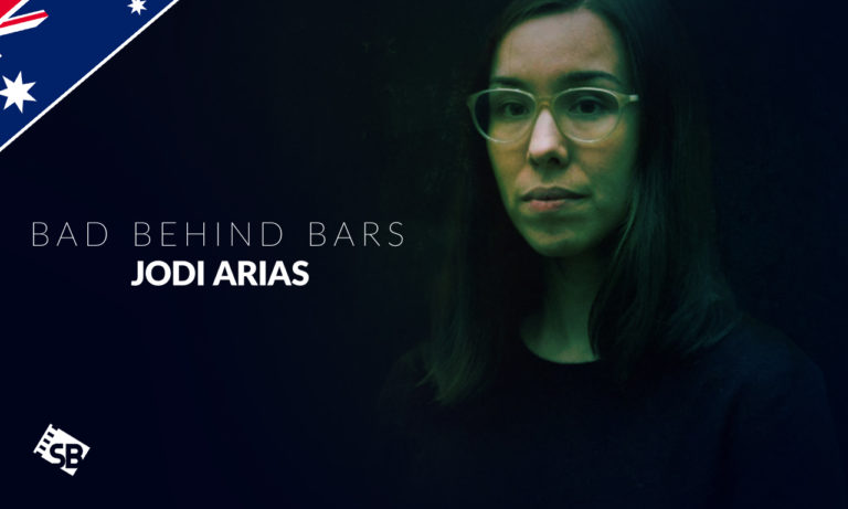 How To Watch Bad Behind Bars Jodi Arias In Australia On Lifetime