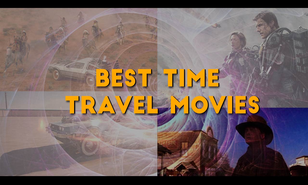 53 Best Time Travel Movies of All Times! ScreenBinge
