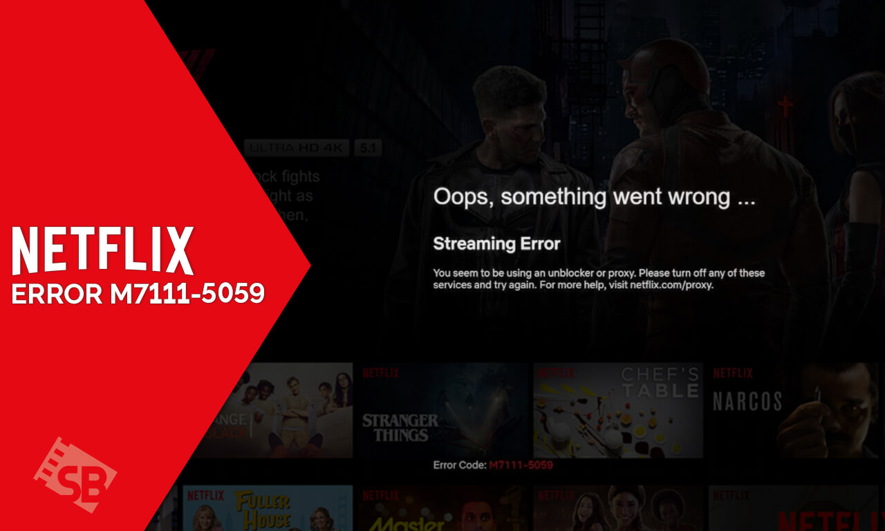 Fix Netflix Error Code m7111-5059 in Spain ? [2023 ]