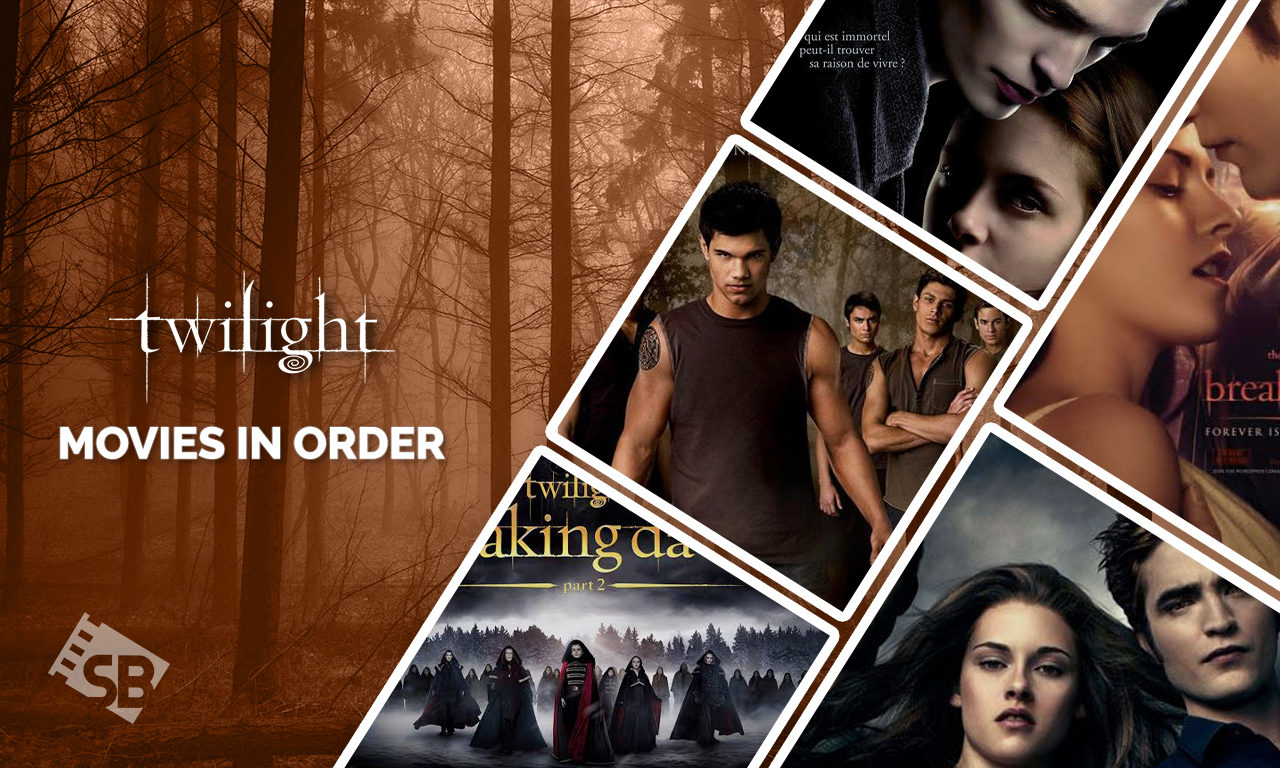 How to Watch Twilight Movies In Order - A Comprehensive Guide