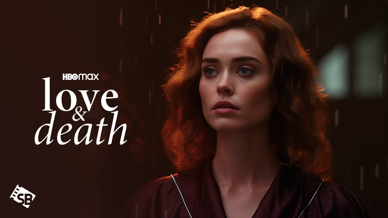 Love And Death Hbo Max 1 