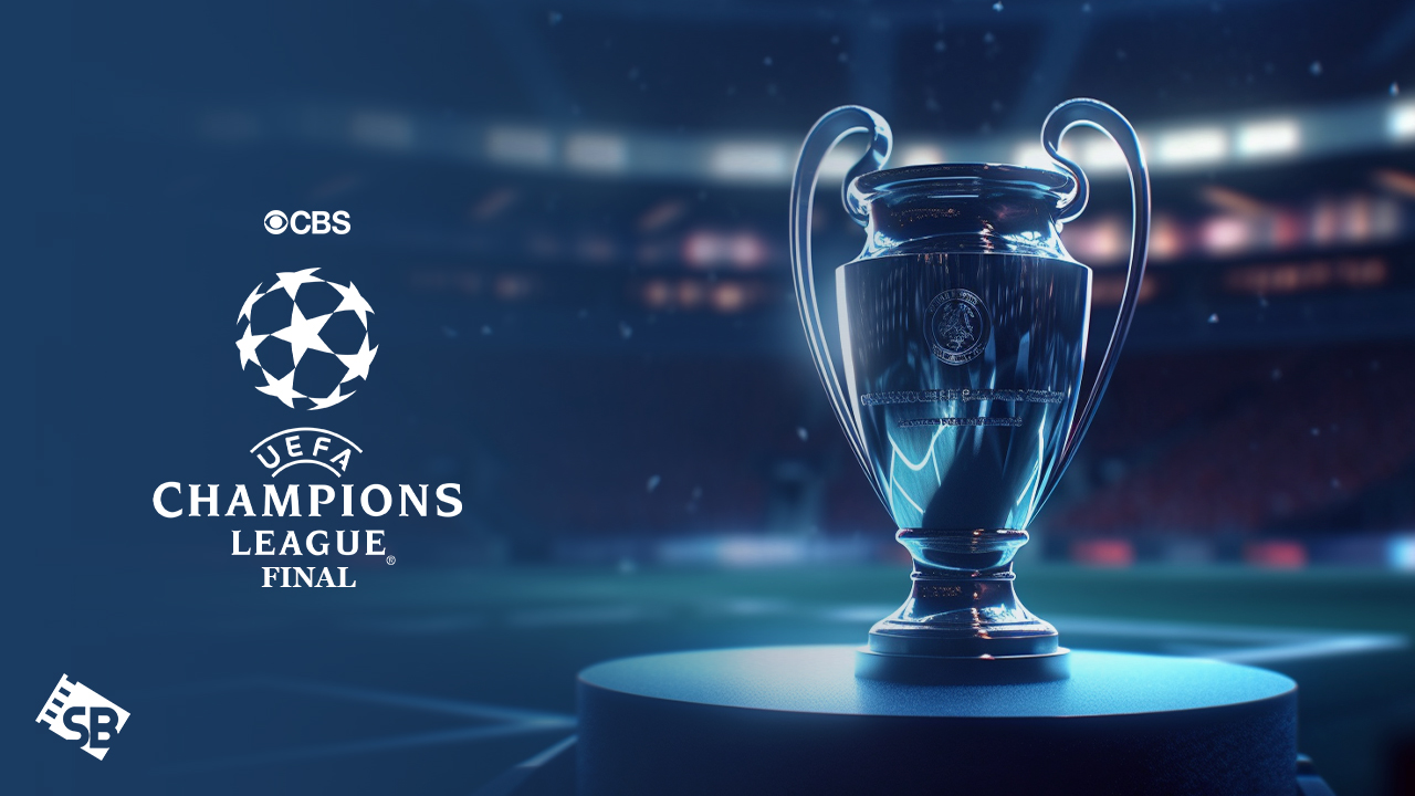 Watch UEFA Champions League Final 2023 in Australia on CBS