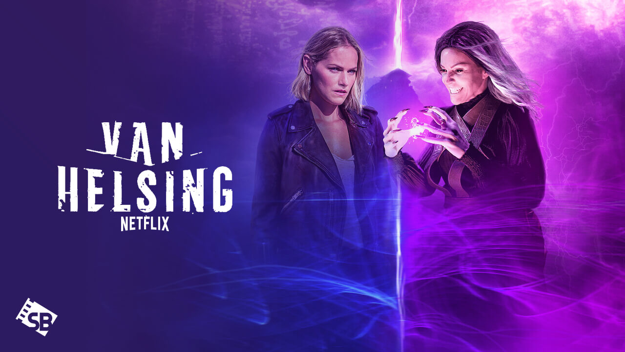 Watch Van Helsing in New Zealand on Netflix