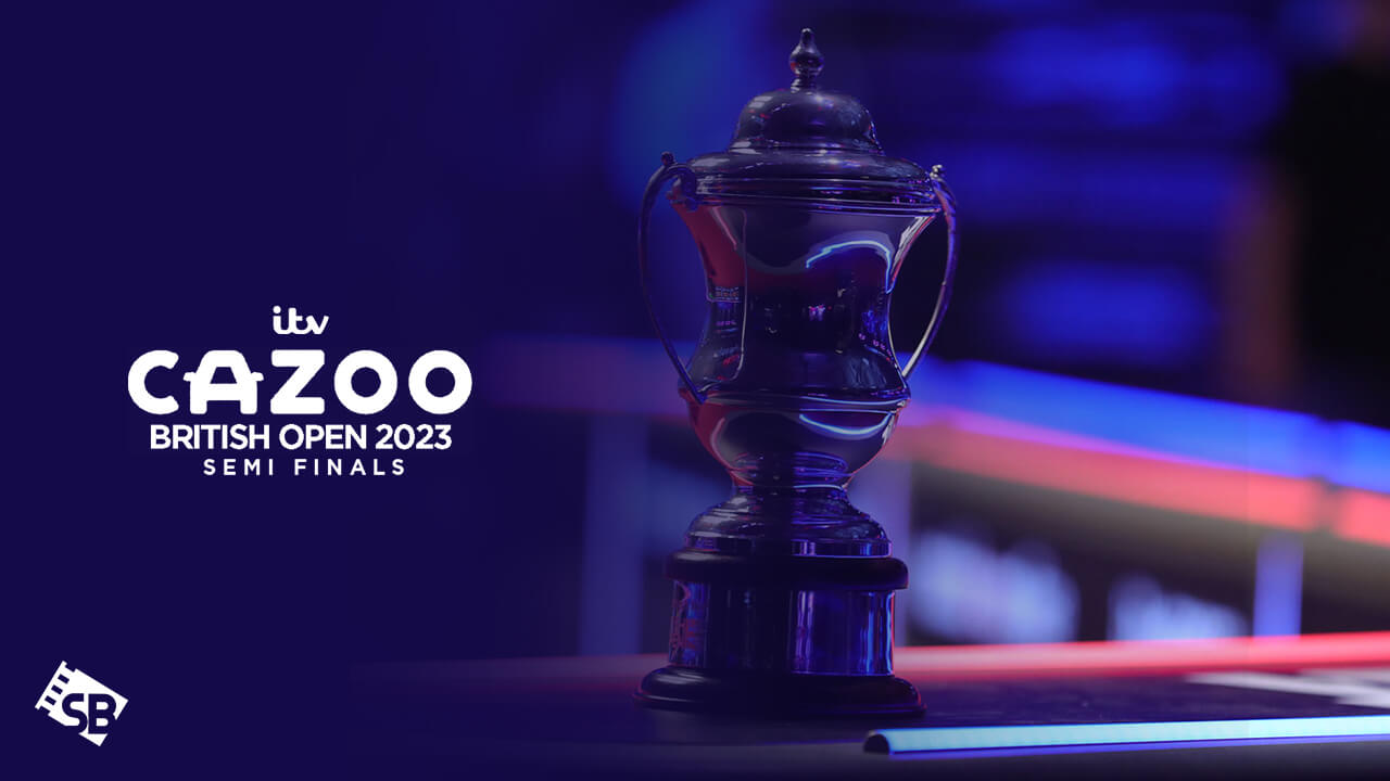 Watch Cazoo British Open Semi Finals 2023 in Spain on ITV