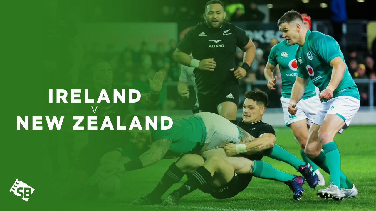 Watch Ireland vs New Zealand Rugby in USA on ITV