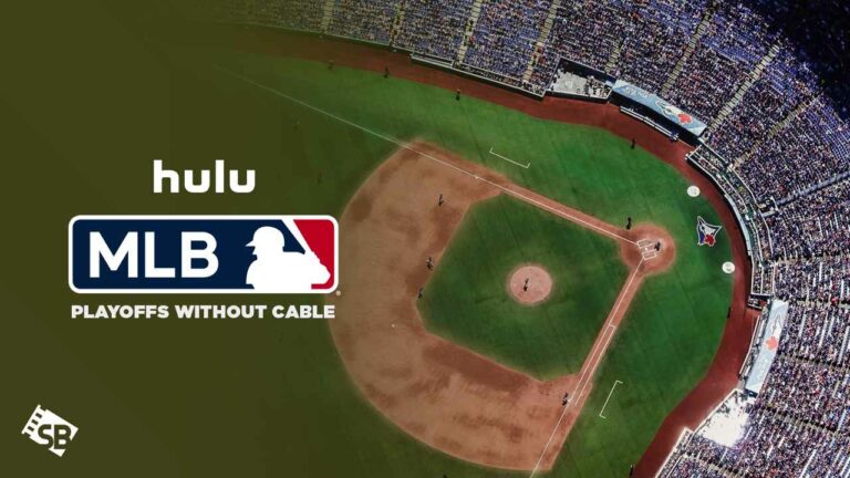 Watch-MLB-Playoffs-Without-Cable-in-France-on-Hulu