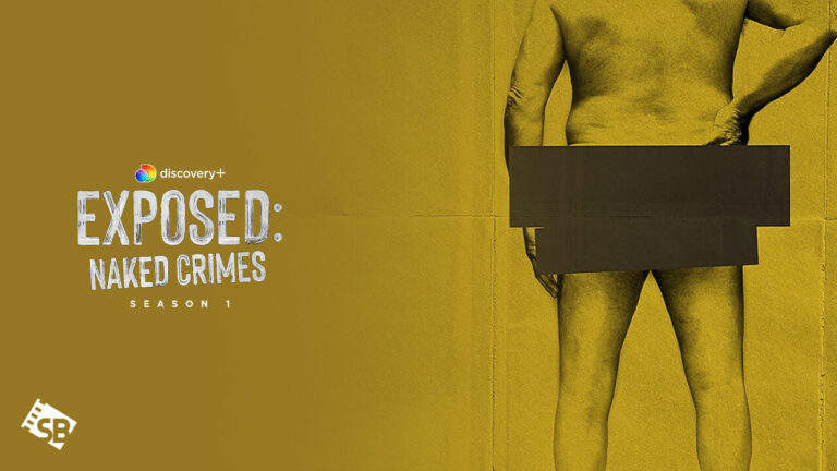 Watch-Exposed-Naked-Crimes-Season 1 in New Zealand on Discovery Plus