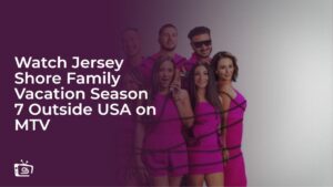 Watch Jersey Shore Family Vacation Season 7 in South Korea on MTV