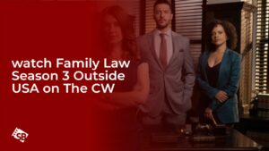 watch Family Law Season 3 in UAE on The CW