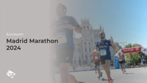How to Watch Madrid Marathon 2024 in USA on Eurosport