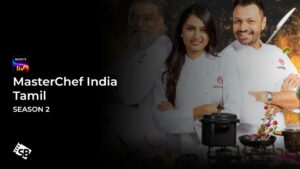 How to Watch MasterChef India Tamil Season 2 in Hong Kong on SonyLIV