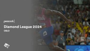 How to Watch Wanda Diamond League – Oslo Outside USA on Peacock