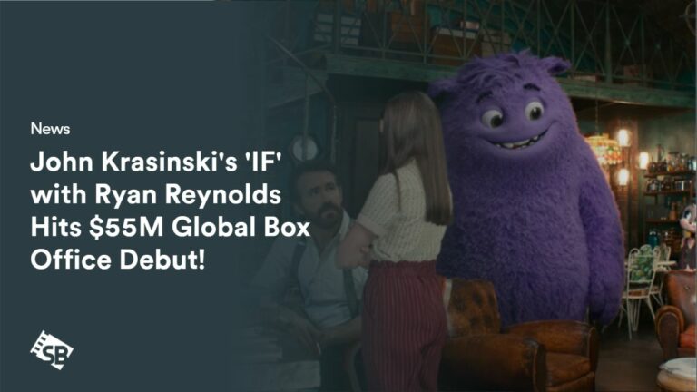 John-Krasinskis-IF-with-Ryan-Reynolds-Hits-55M-Global-Box-Office-Debut