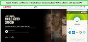 watch-the-life-and-murder-of-nicole-brown-simpson-in-Spain-on-lifetime-with-expressvpn