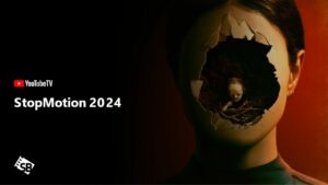 How to Watch StopMotion 2024 in Australia on YouTube TV