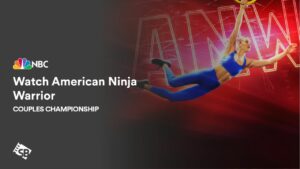 How to Watch American Ninja Warrior Couples Championship Outside USA on NBC