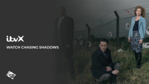 How to Watch Chasing Shadows in Netherlands On ITVX