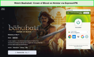 Watch-Bahubali-Crown-to-Blood-in-UAE-on-Hotstar