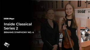 How To Watch Inside Classical: Brahms Symphony No. 4 in UAE on BBC iPlayer