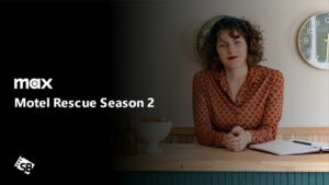 How to Watch Motel Rescue Season 2 in Netherlands on Max