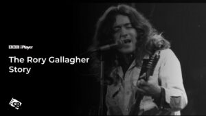 How To Watch The Rory Gallagher Story in UAE on BBC iPlayer
