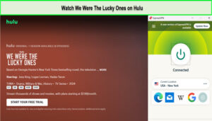 Watch-We-Were-The-Lucky-Ones-on-Hulu-with-ExpressVPN
