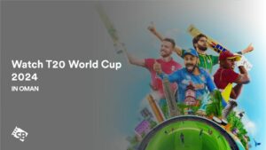 How to Watch T20 World Cup 2024 in Oman